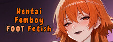 Hentai Femboy FOOT Fetish