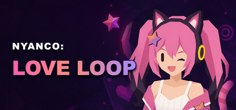 NYANCO: LOVE LOOP
