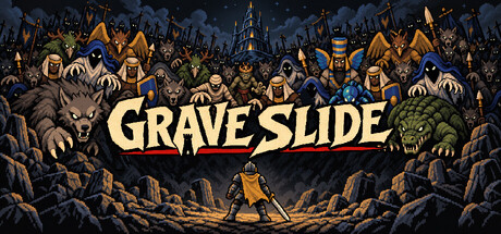 GRAVE SLIDE