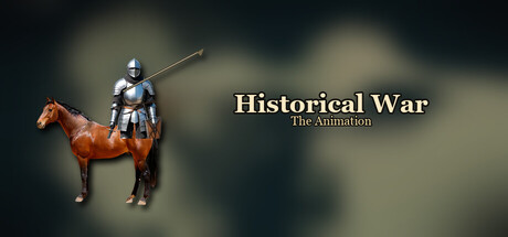 Historical War：The Animation