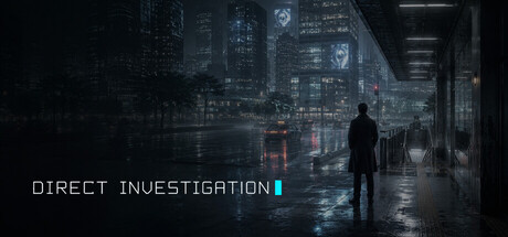 Direct Investigation