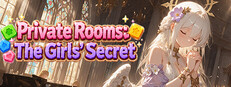 Private Rooms: The Girls' Secret