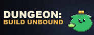 Dungeon: Build Unbound
