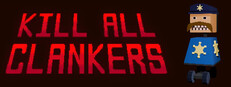 Kill All Clankers Banner