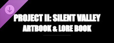 Project II: Silent Valley — Artbook & Lore Book