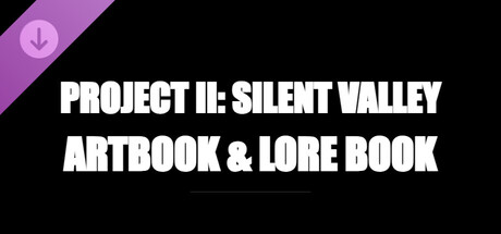 Capa oficial de Project II: Silent Valley — Artbook & Lore Book