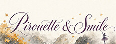 Pirouette & Smile