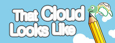 That Cloud Looks Like