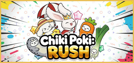 Chiki Poki: Rush🎉