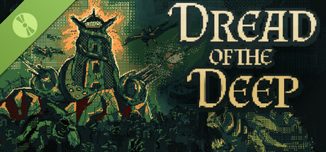 Dread of the Deep Demo