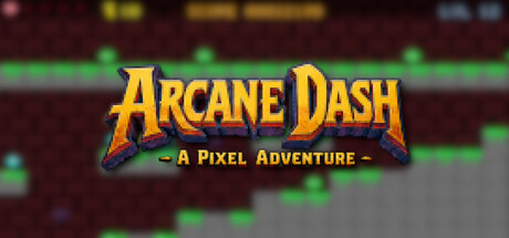 Arcane Dash - A Pixel Adventure 표지