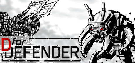 D for Defender
