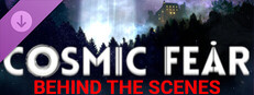Cosmic Fear - Behind the Scenes