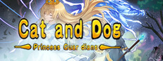Cat and Dog: Princess Guardians