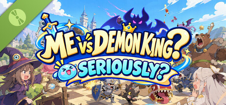 Me VS Demonking?Seriously?  Demo 표지