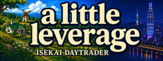 A Little Leverage - Isekai Daytrader