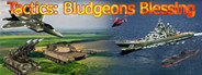 Tactics: Bludgeons Blessing