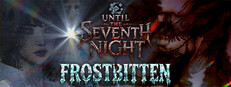 Until The Seventh Night - Frostbitten