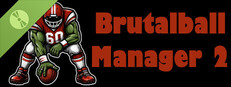 Brutalball Manager 2 Demo