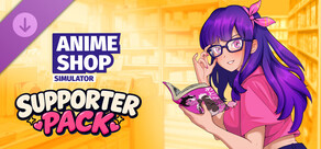 Anime Shop Simulator: Supporter Pack