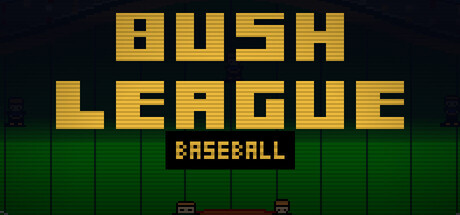 Bush League Baseball