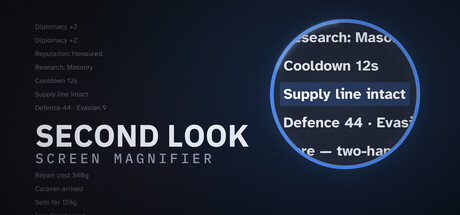 Second Look — Screen Magnifier for Gaming and Low Vision 표지