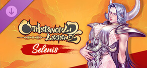 Otherworld Legends - Selenis