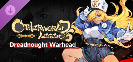 Otherworld Legends - Dreadnought Warhead
