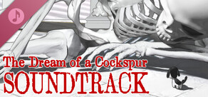 The Dream Of A Cockspur Original Soundtrack