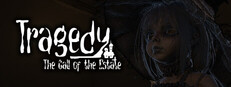 Tragedy : The Call of the Estate Banner