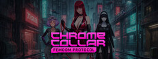 Chrome Collar: Femdom Protocol