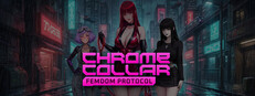Chrome Collar: Femdom Protocol
