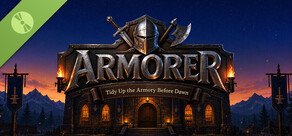 Armorer: Tidy Up the Armory Before Dawn Demo