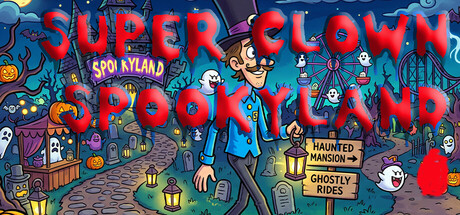 Super Clown Spookyland
