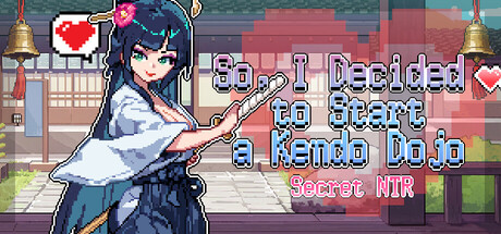 So, I Decided to Start a Kendo Dojo-Secret NTR cover