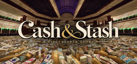 Cash & Stash: A Vaultkeeper Story Banner