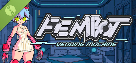Fembot Vending Machine Demo