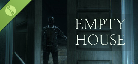 Empty House Demo