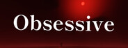 Obsessive