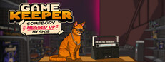 Game Keeper: Somebody Messed Up My Shop!