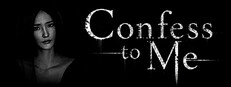 Confess To Me
