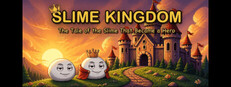 Slime Kingdom: The Tale of the Slime That Became a Hero