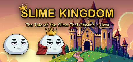 Slime Kingdom: The Tale of the Slime That Became a Hero Banner