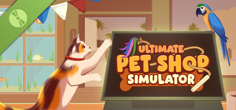 Ultimate Pet Shop Simulator Demo