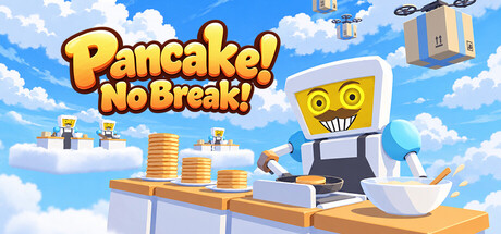 海报 Pancake! No break!