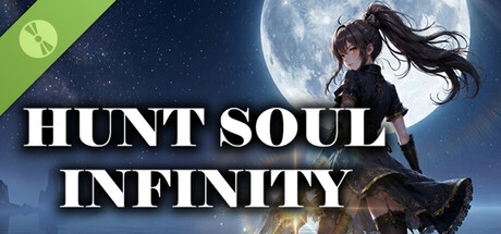 Hunt Soul Infinity Demo