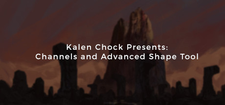 Kalen Chock Presents: Channels and Advanced Shape Tool cover art