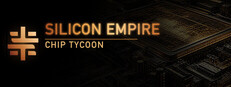 Silicon Empire: Chip Tycoon