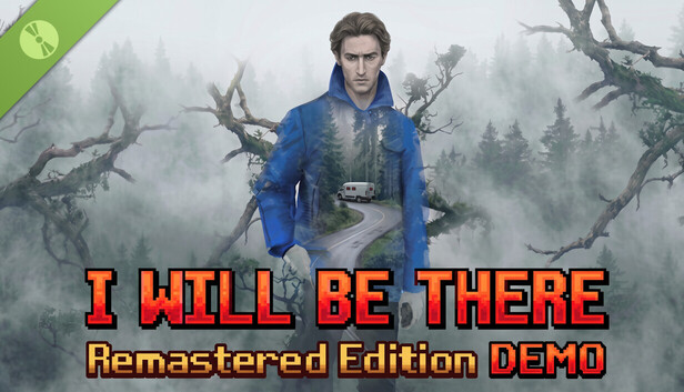 I WILL BE THERE: Remastered Edition Demo