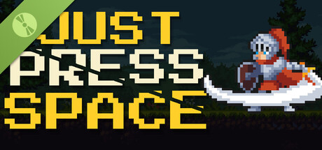 JUST PRESS SPACE Demo